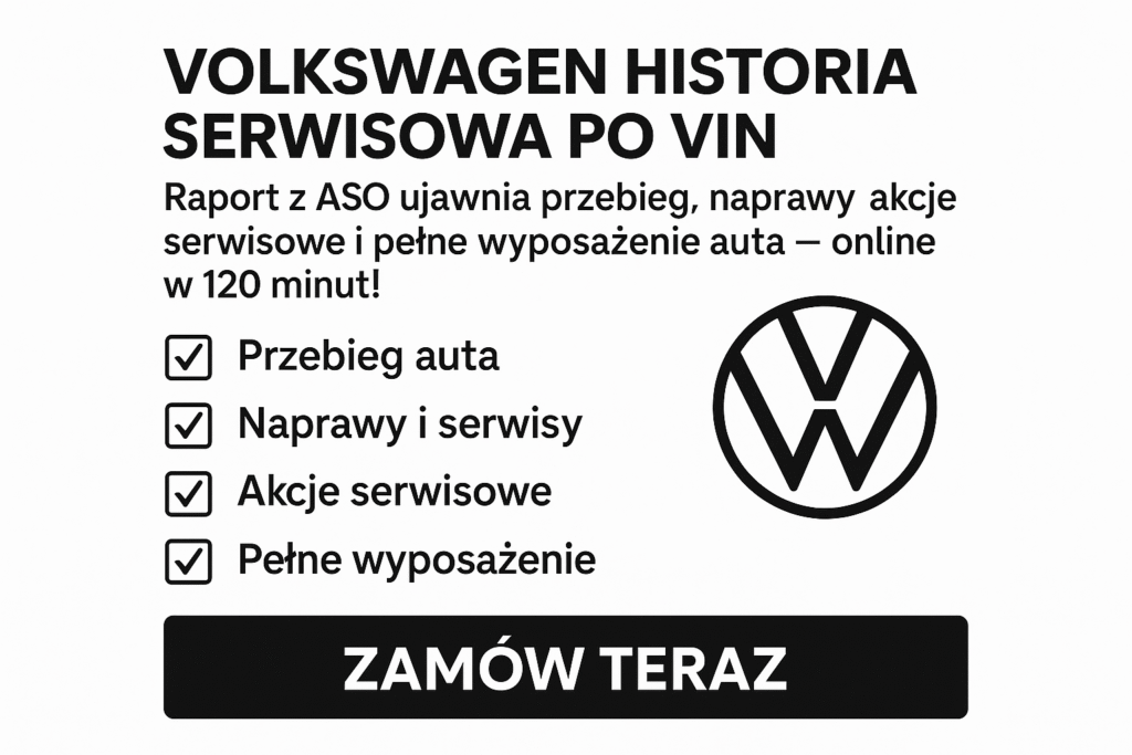 Historia serwisowa Volkswagen po numerze VIN