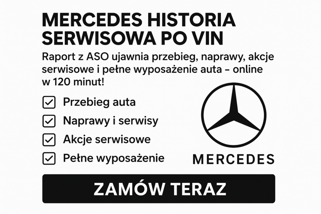 Historia serwisowa Mercedes po numerze VIN