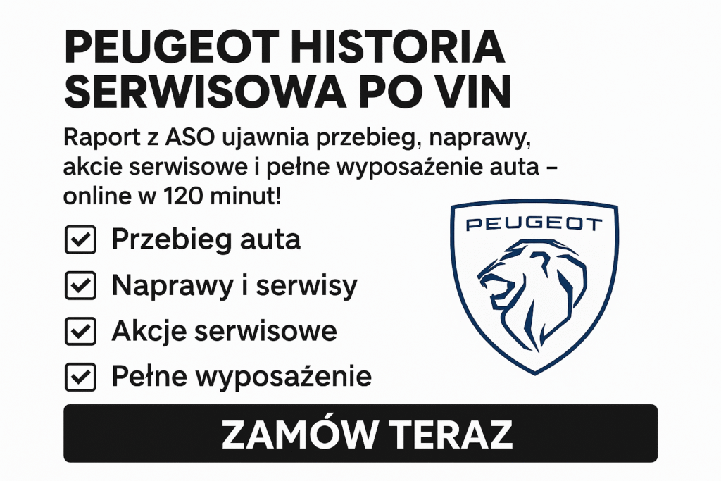 Historia serwisowa Peugeot po numerze VIN