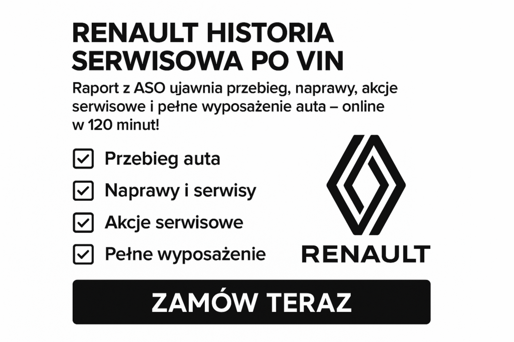 Historia serwisowa Renault po numerze VIN